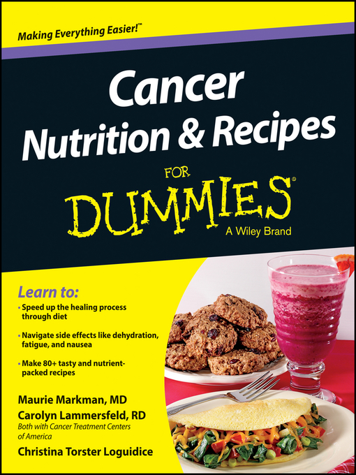 Title details for Cancer Nutrition and Recipes For Dummies by Maurie Markman - Available